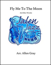 Fly Me to the Moon Jazz Ensemble sheet music cover